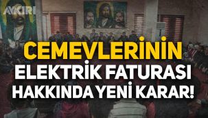 Cemevlerinin elektrik faturaları hakkında yeni karar