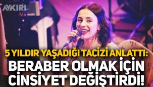Ceylan Ertem, yaşadığı tacizi anlattı: