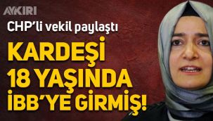 CHP'li Emir paylaştı: Fatma Betül Sayan Kaya’nın kardeşi 18 yaşında İBB’de işe başlamış