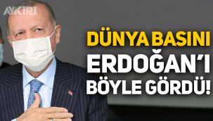 Erdoğan'ın koronavirüse yakalanması dünya basınının gündeminde