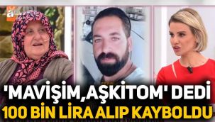 Esra Erol'da şok olay: 66 yaşındaki kadın, 'Mavişim, aşkitom' diyen 35 yaşındaki adama aşık oldu 
