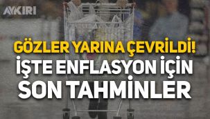 Gözler 3 Şubat'ta: İşte korkutan enflasyon tahminleri