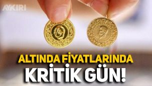Gram altında son durum: Altın fiyatları için kritik gün!