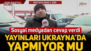 HaberTürk, canlı yayınlarını Ukrayna'daymış gibi mi yapıyor? Çetiner Çetin sosyal medyadan yanıt verdi