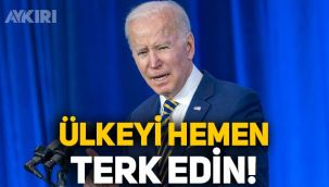 Joe Biden uyardı: Ukrayna’yı hemen terk edin