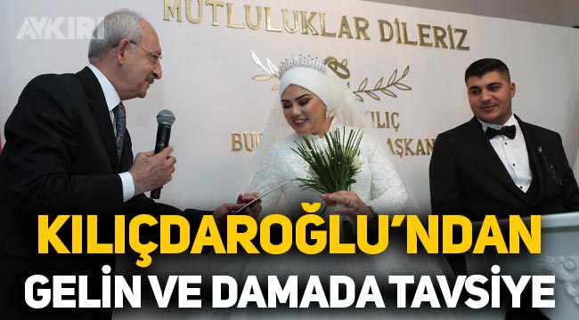Kemal Kılıçdaroğlu nikah şahidi oldu, gelin ve damada tavsiye verdi