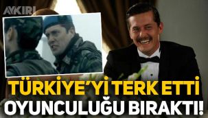 Mete Horozoğlu, Türkiye'yi terk etti, oyunculuğu bıraktı! İşte yeni mesleği