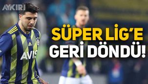 Ozan Tufan Fenerbahçe'ye geri döndü