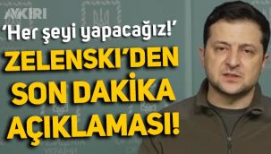 Rusya'nın işgali: Ukrayna lideri Zelenski'den yeni açıklamalar geldi: 