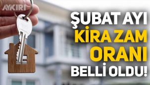 Şubat ayı kira artış oranı ne kadar? 2022 Şubat kira zam oranı kaç oldu?