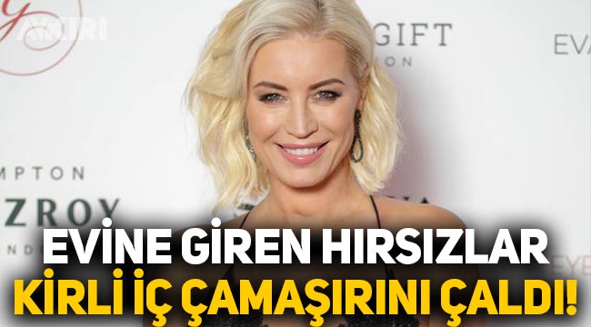 Sunucu Denise Van Outen, evine giren hırsızların kirli iç çamaşırını çaldıklarını açıkladı