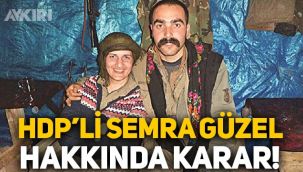 Teröristle fotoğrafı çıkan HDP'li Semra Güzel'in dokunulmazlığı hakkında karar