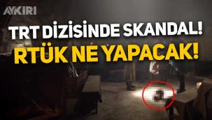 TRT'nin Alparslan Büyük Selçuklu dizisinde skandal sahne: RTÜK ne yapacak?