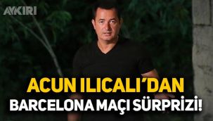 Acun Ilıcalı’dan Survivor'da Galatasaray-Barcelona maçı sürprizi