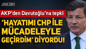 AKP'den Ahmet Davutoğlu'na tepki: 