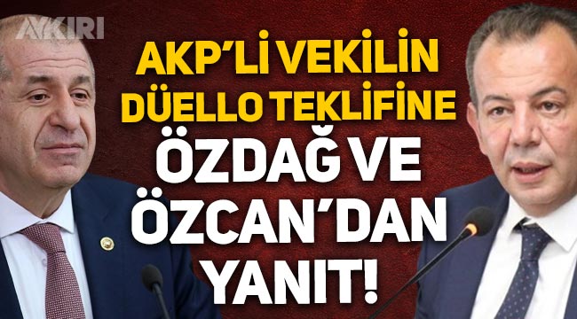 AKP'li vekilin sığınmacılar için düello teklifine Ümit Özdağ ve Tanju Özcan'dan yanıt