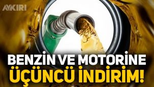 Araç sahipleri dikkat: Benzin ve motorine üçüncü indirim! İşte yeni fiyatlar...