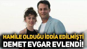 Demet Evgar, Levent Babataş ile evlendi: Hamile olduğu iddia edilmişti