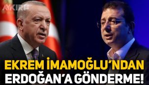 Ekrem İmamoğlu'ndan Erdoğan'a gönderme: Gitmeyecekler
