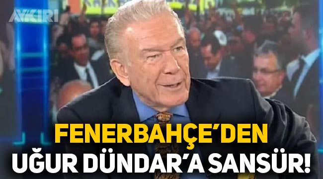 Fenerbahçe'den Uğur Dündar'a sansür!