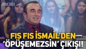 Fıs Fıs İsmail'den yeni çıkış: