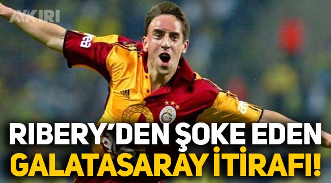 Franck Ribery'den şoke eden Galatasaray itirafı: "El altından para aldım!"