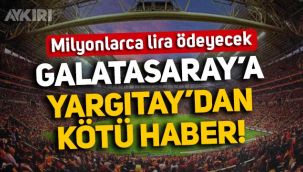 Galatasaray'a Yargıtay'dan kötü haber: Milyonlarca lira baz istasyonu gelirini ödeyecek!