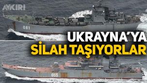 Görüntüleri Japonya paylaştı: Rus savaş gemileri Ukrayna'ya silah taşıyor