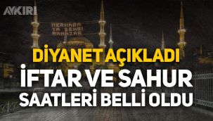 İftar ve sahur saatleri belli oldu! İlk iftar ne zaman? 81 il için iftar saatleri