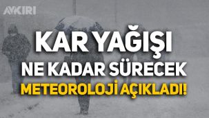 İstanbul'da kar yağışı ne zaman bitecek, ne kadar sürecek? Meteoroloji açıkladı