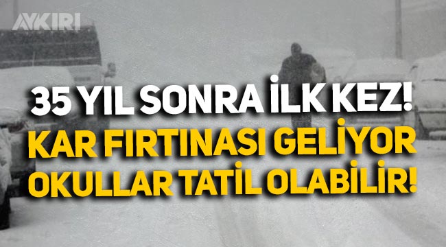 İstanbullular dikkat! 1987'den sonra bir ilk olacak: Aybar kar fırtınası geliyor, okullar tatil olabilir