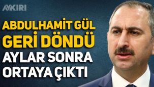 İstifa eden Abdulhamit Gül geri döndü, aylar sonra ortaya çıktı