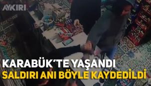 Karabük'te sigara parasını vermek istemeyen yabancı uyruklu şahıs kasiyere böyle saldırdı