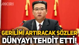Kuzey Kore lideri Kim Jong Un, dünyayı böyle tehdit etti