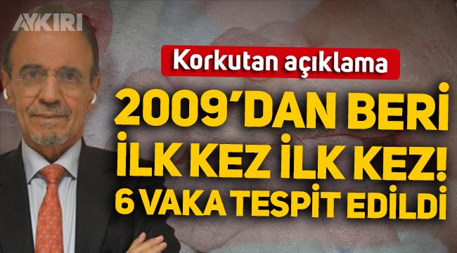 Mehmet Ceyhan'dan korkutan açıklama: 11 yıldır görünmüyordu, 6 vaka tespit edildi!