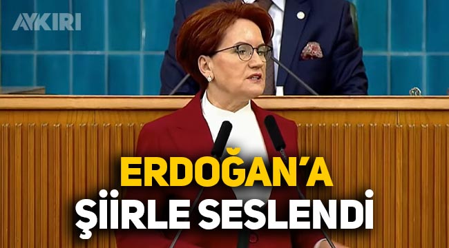 Meral Akşener Erdoğan'a seslendi, Tevfik Fikret'in şiirini okudu
