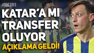 Mesut Özil Katar'a mı transfer oluyor? Açıklama geldi