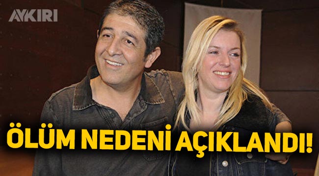 Murat Göğebakan'ın eski eşi Sema Bekmez'in ölüm nedeni belli oldu