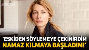 Oyuncu Tuba Ünsal: Namaz kılmaya başladım, eskiden söyleme çekinirdim