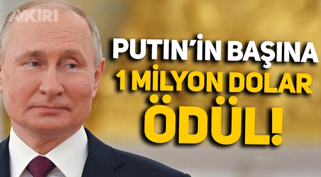 Rus milyarder, Putin'in başına 1 milyon dolar ödül koydu