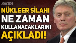 Rusya'da nükleer silah çıkışı: Ne zaman kullanacaklarını açıkladı