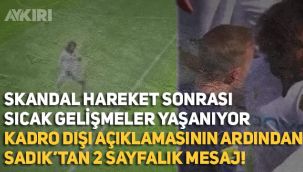 Taraftarlara yaptığı hareketle gündeme oturan Sadık Çiftpınar yazılı açıklama yaptı