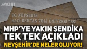 Türk Eğitim Sen, Nevşehir Üniversitesi ile ilgili raporunu açıkladı: 