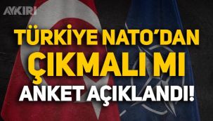 Türkiye NATO'dan çıkmalı mı? Anket sonuçları açıklandı