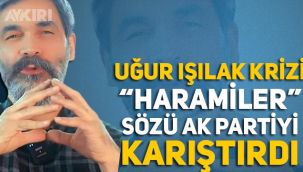 Uğur Işılak'ın iktidar eleştirisi olarak yorumlanan 