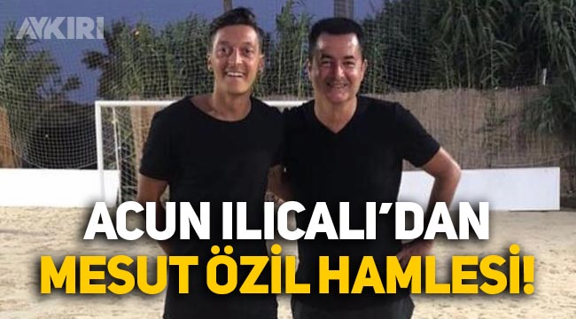 Acun Ilıcalı'dan Mesut Özil hamlesi: Hull City için harekete geçti iddiası