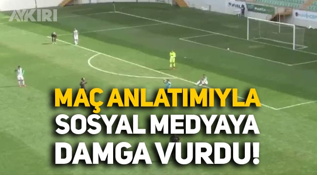 Akhisarspor maçını anlatan spiker sosyal medyaya damga vurdu, milyonlarca izlendi