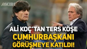 Ali Koç'tan ters köşe: Teknik direktör görüşmesine Cumhurbaşkanı katıldı!