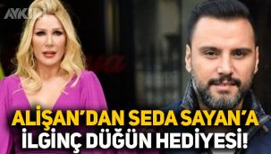 Alişan'dan 7. kez evlenen Seda Sayan'a ilginç düğün hediyesi