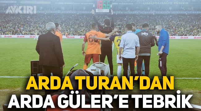 Arda Turan, oyuna girerken Arda Güler'i böyle tebrik etti
